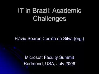 IT in Brazil: Academic Challenges