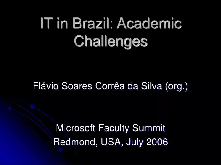 it in brazil academic challenges