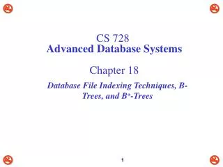 CS 728 Advanced Database Systems Chapter 18