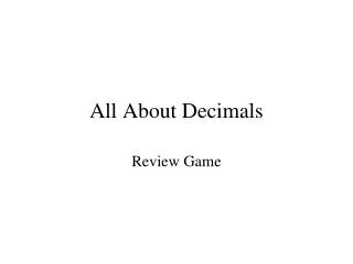 All About Decimals