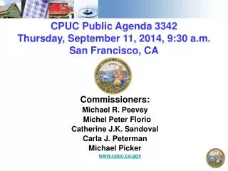 CPUC Public Agenda 3342 Thursday, September 11, 2014, 9:30 a.m. San Francisco, CA