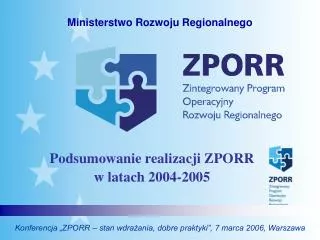 podsumowanie realizacji zporr w latach 2004 2005