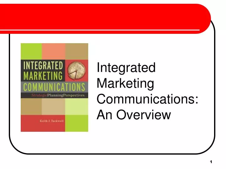 integrated marketing communications an overview