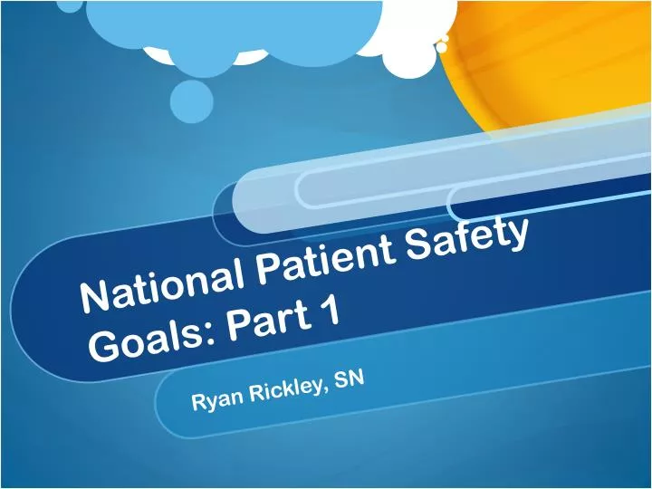 national patient safety goals part 1