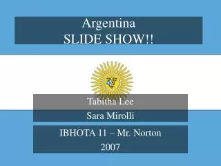 Argentina SLIDE SHOW!!