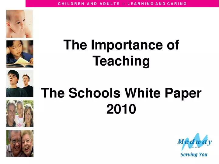 the importance of teaching the schools white paper 2010