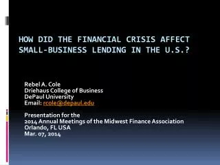 How Did the Financial Crisis Affect Small-Business Lending in the U.S.?