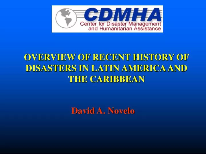 overview of recent history of disasters in latin america and the caribbean
