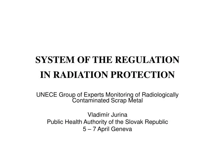 system of the regulation in radiation protection
