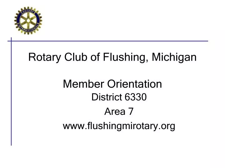 rotary club of flushing michigan member orientation