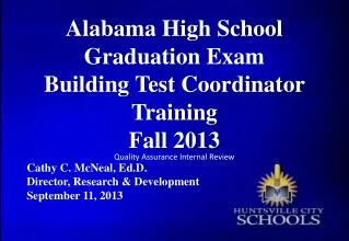 Alabama High School Graduation Exam Building Test Coordinator Training Fall 2013