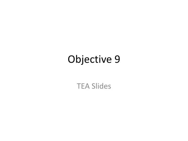 objective 9