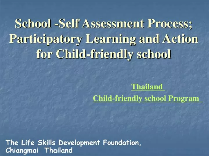 school self assessment process participatory learning and action for child friendly school