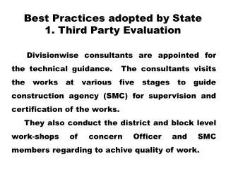 Best Practices adopted by State 1. Third Party Evaluation