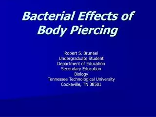 Bacterial Effects of Body Piercing