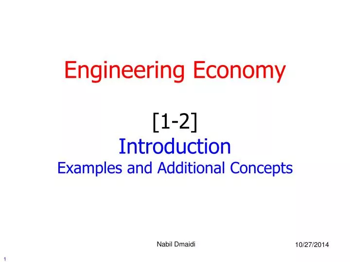 engineering economy 1 2 introduction examples and additional concepts