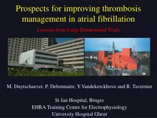 Prospects for improving thrombosis management in atrial fibrillation