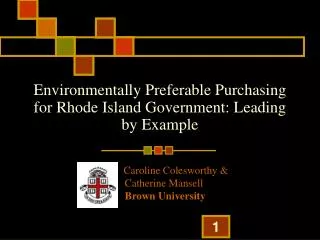 Environmentally Preferable Purchasing for Rhode Island Government: Leading by Example