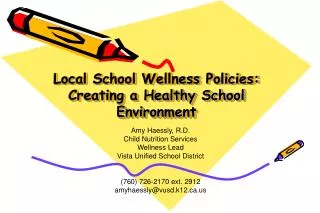 Local School Wellness Policies: Creating a Healthy School Environment