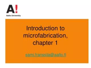 Introduction to microfabrication, chapter 1
