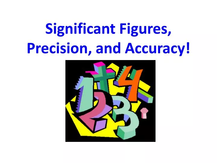 significant figures precision and accuracy