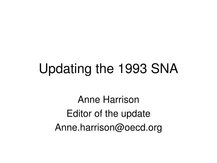 updating the 1993 sna
