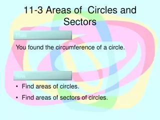 11-3 Areas of Circles and Sectors