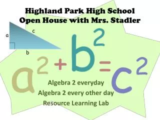 Highland Park High School Open House with Mrs. Stadler