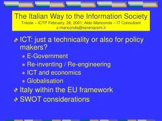 ICT: just a technicality or also for policy makers ? E-Government Re-inventing / Re-engineering