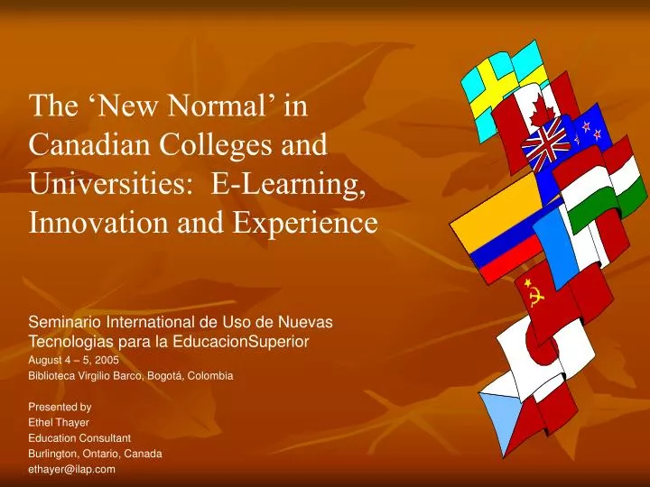 the new normal in canadian colleges and universities e learning innovation and experience