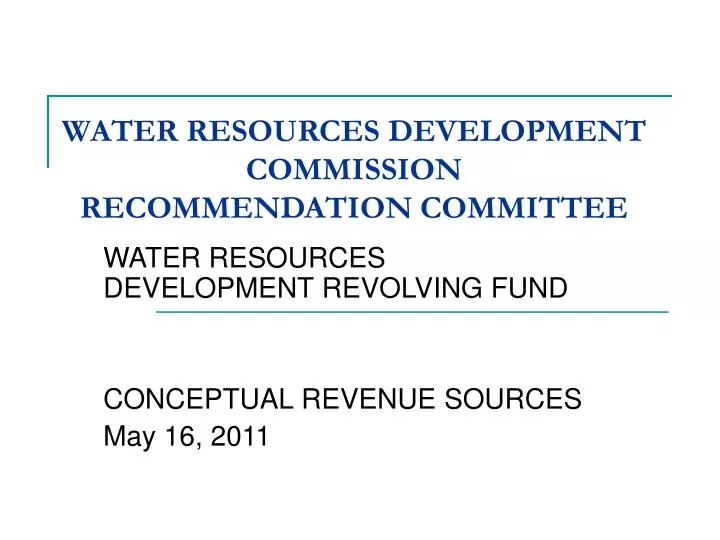 water resources development commission recommendation committee