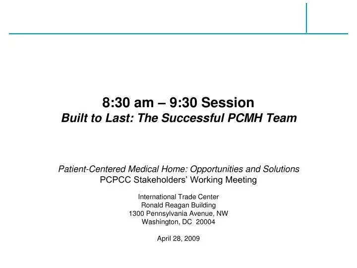 8 30 am 9 30 session built to last the successful pcmh team