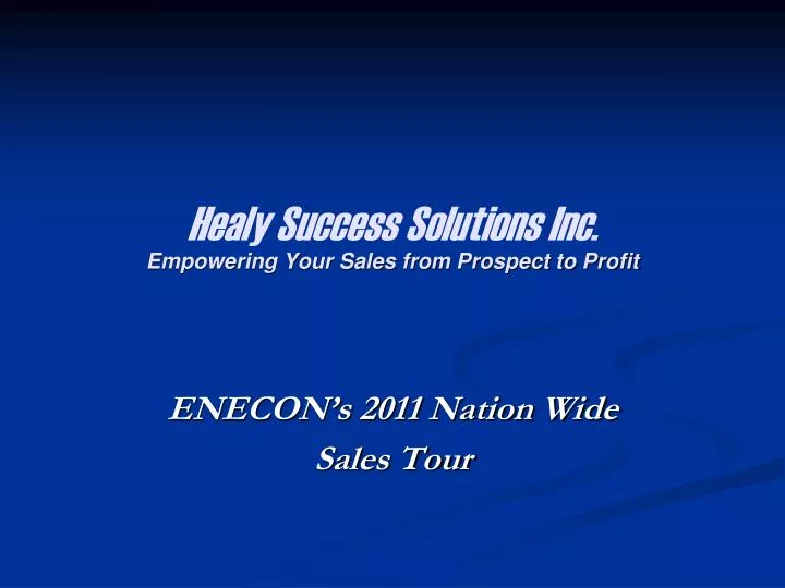 healy success solutions inc empowering your sales from prospect to profit