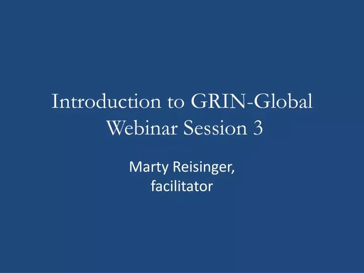 introduction to grin global webinar session 3