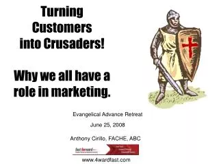 Turning Customers into Crusaders! Why we all have a role in marketing.