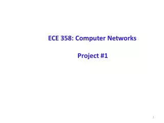 ECE 358: Computer Networks Project #1