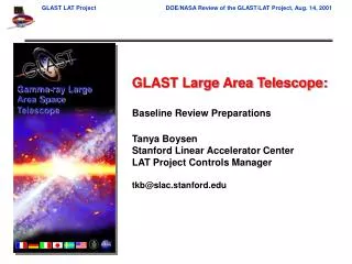 GLAST Large Area Telescope: Baseline Review Preparations Tanya Boysen