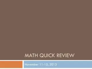 Math Quick Review