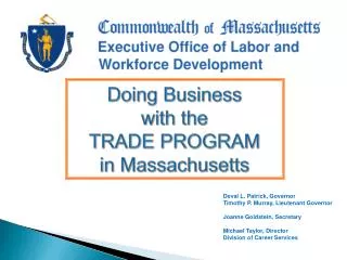 Doing Business with the TRADE PROGRAM in Massachusetts
