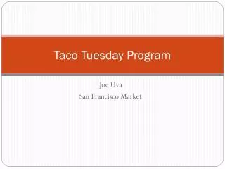 Taco Tuesday Program