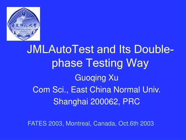 jmlautotest and its double phase testing way