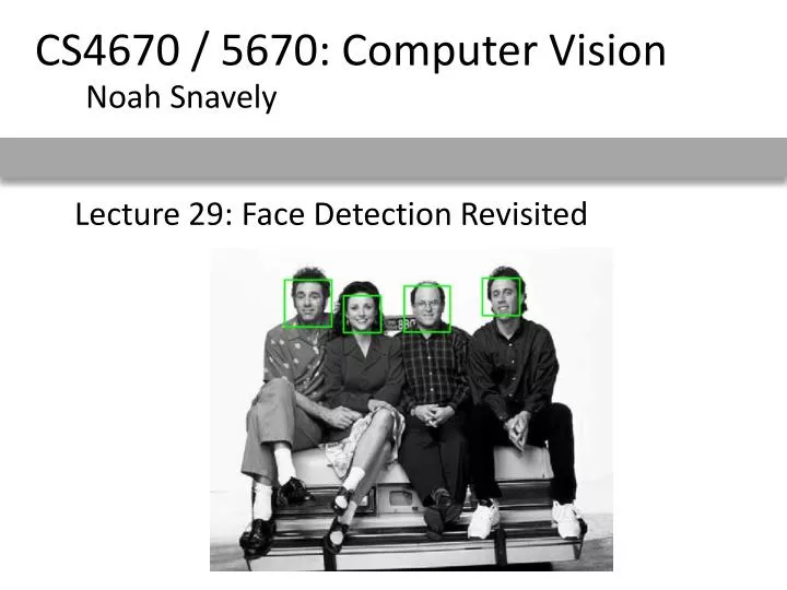 lecture 29 face detection revisited