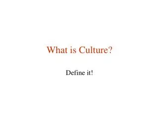 What is Culture?