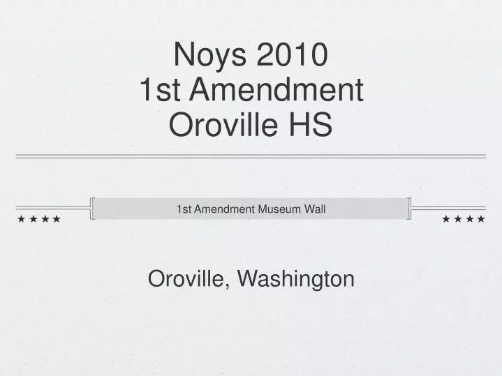 noys 2010 1st amendment oroville hs