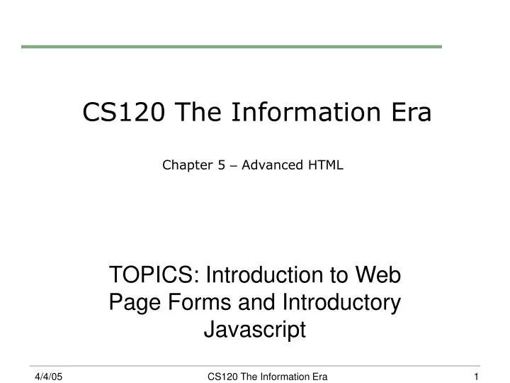 cs120 the information era chapter 5 advanced html