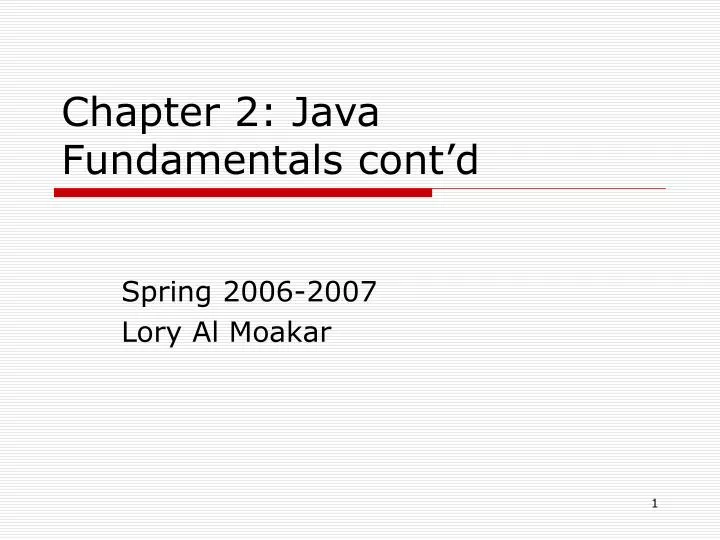 chapter 2 java fundamentals cont d