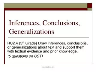 Inferences, Conclusions, Generalizations