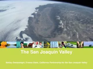 The San Joaquin Valley
