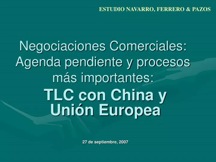 negociaciones comerciales agenda pendiente y procesos m s importantes