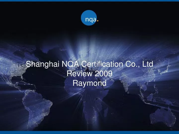 shanghai nqa certification co ltd review 2009 raymond